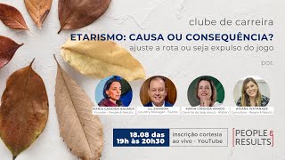 Etarismo: causa ou consequência?