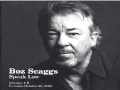 Boz Scaggs She was too good to me
