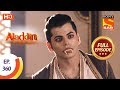 Aladdin Ep 360 Full Episode 1st January 2020