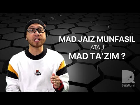 Mad Jaiz atau Mad Ta'zim?