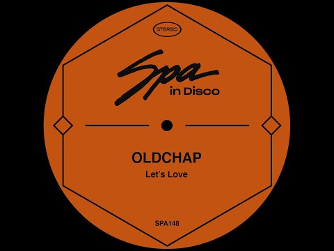 Spa In Disco [SPA148] OLDCHAP - Let's Love