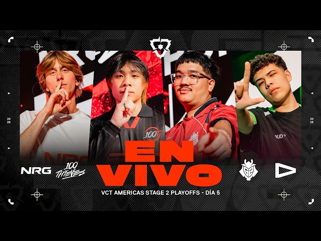 NRG vs 100T / G2 vs LOUD — VCT Americas Stage 2 — Playoffs Día 5