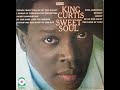 King Curtis  Soul Serenade