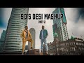 90'S DESI MASHUP PART 2 // JK-Jerry Khayyam & Rekesh Dukaloo  ft. Ziggi Recado