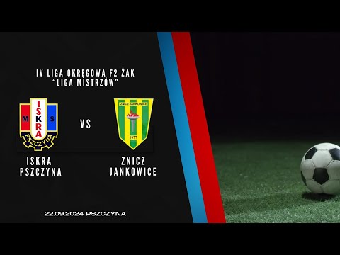 22.09.2024 - Iskra Pszczyna - Znicz Jankowice - IV Liga Okręgowa