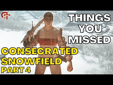The Top Things You Missed In the CONSECRATED SNOWFIELD [Part 4]!  - Elden Ring Tutorial/Guide