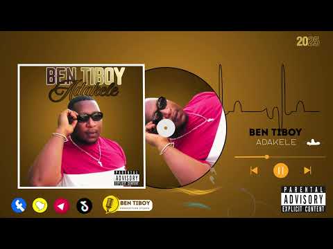 Ben Tiboy -_- ( Adakele ) 2025