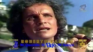 Roberto Carlos - Mi Querido, Mi Viejo, Mi Amigo (1980)