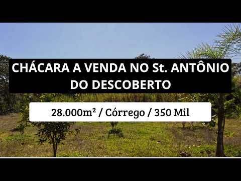 🌿 Chácara à Venda em Santo Antônio do Descoberto/GO – 28.000 m² | R$ 350.000 - 0184