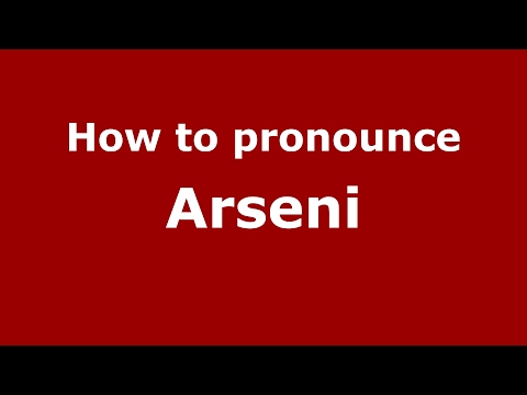 How to pronounce Arseni (Spanish/Spain) - PronounceNames.com