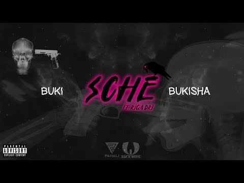 SCHE x RIGA DRI - BUKI BUKISHA