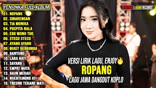 Download lagu Ropang - Yeni Inka Full Album Terbaru 2025 | Lagu Jawa Dangdut Koplo mp3