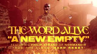 The Word Alive - A New Empty (feat. Normandie) [Official Audio Stream]
