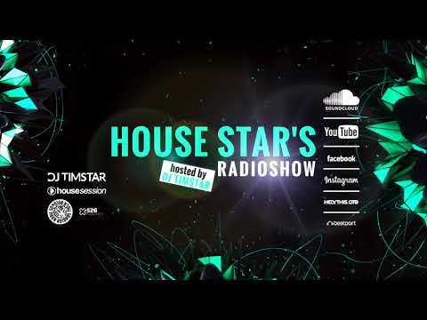 DJ TIMSTAR - HOUSE STAR'S #030 // house I deep house I future house