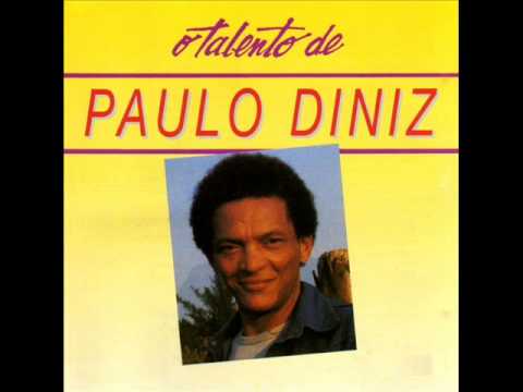 Paulo Diniz - O Chorão