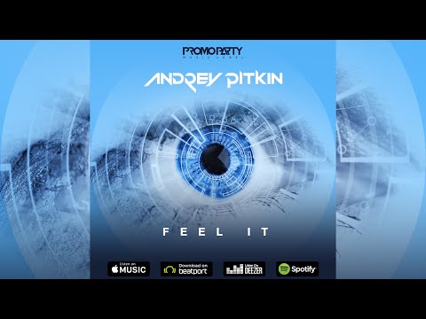Andrey Pitkin - Feel It [PROMOPARTY Label]