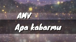 Download lagu [AMV] Enda__oncy [Apa Kabarmu] mp3
