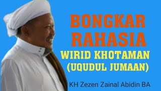 Download lagu KH Zezen Zainal Abidin BA, The Secret of Khotaman Reveals the Secret of UQUDUL JUMAAN #shorts #tq... mp3