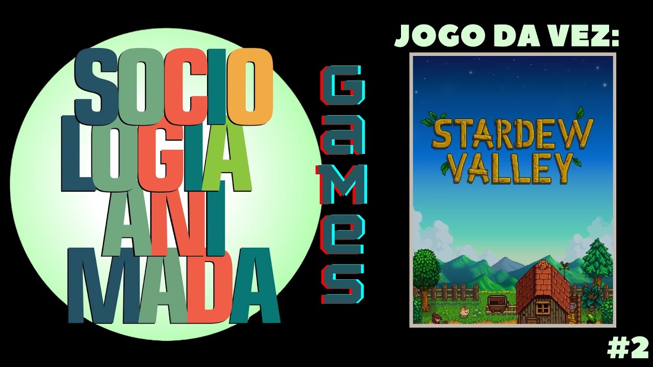 Stardew Valley - o ser humano e a natureza - #2