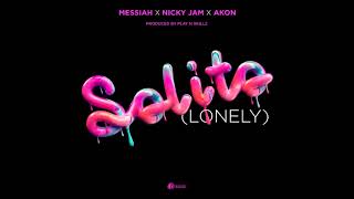 Messiah feat.  Nicky Jam &amp; Akon  - Solito Lonely (funkymix)