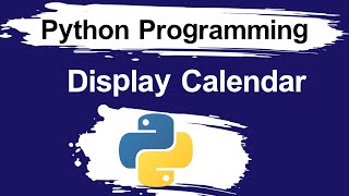 Python program to print calendar