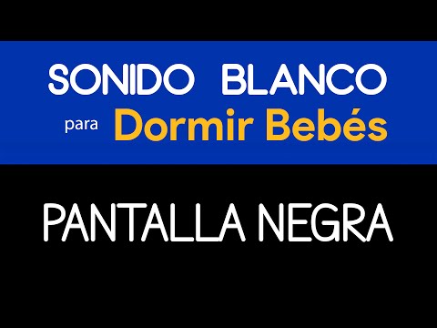 Sonido Blanco para Dormir Bebés 👶 Pantalla Oscura 👶 Música para Dormir Bebés con Pantalla Negra  #2