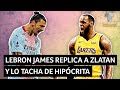 LeBron James replica a Ibrahimovic y lo tacha de hipócrita | Telemundo Deportes