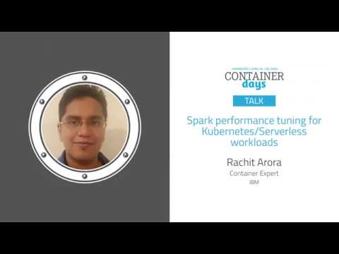 Spark performance tuning for Kubernetes/Serverless workloads - Rachit Arora