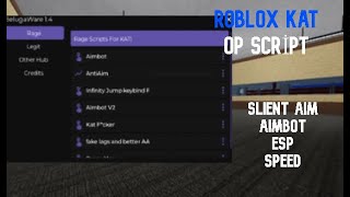 Kat Op Script (NO BAN) [Slient Aim] [Aimbot] [ESP]