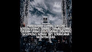 Download lagu Kumpulan Quotes sindiran 2018.bahasa sunda..cocok buat status wa dan fb..#1 mp3