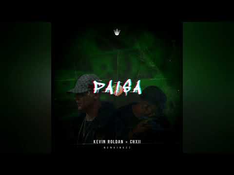 PAISA - KEVIN ROLDÁN × CHXII (AUDIO OFICIAL)
