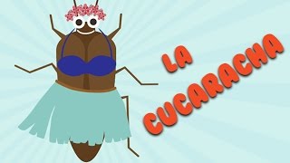 La cucaracha – Canciones infantiles tradicionales – Rondas infantiles