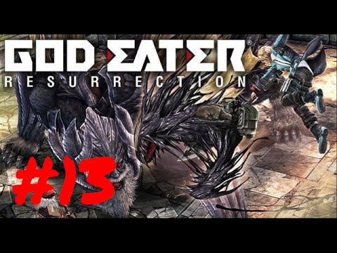 [Episode 13] God Eater: Resurrection PS4 Gameplay [Grinding Out]