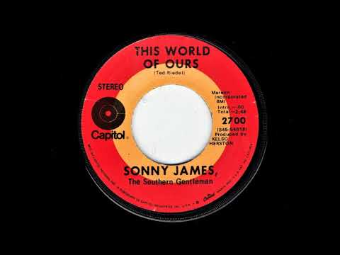 This World Of Ours - Sonny James  1969