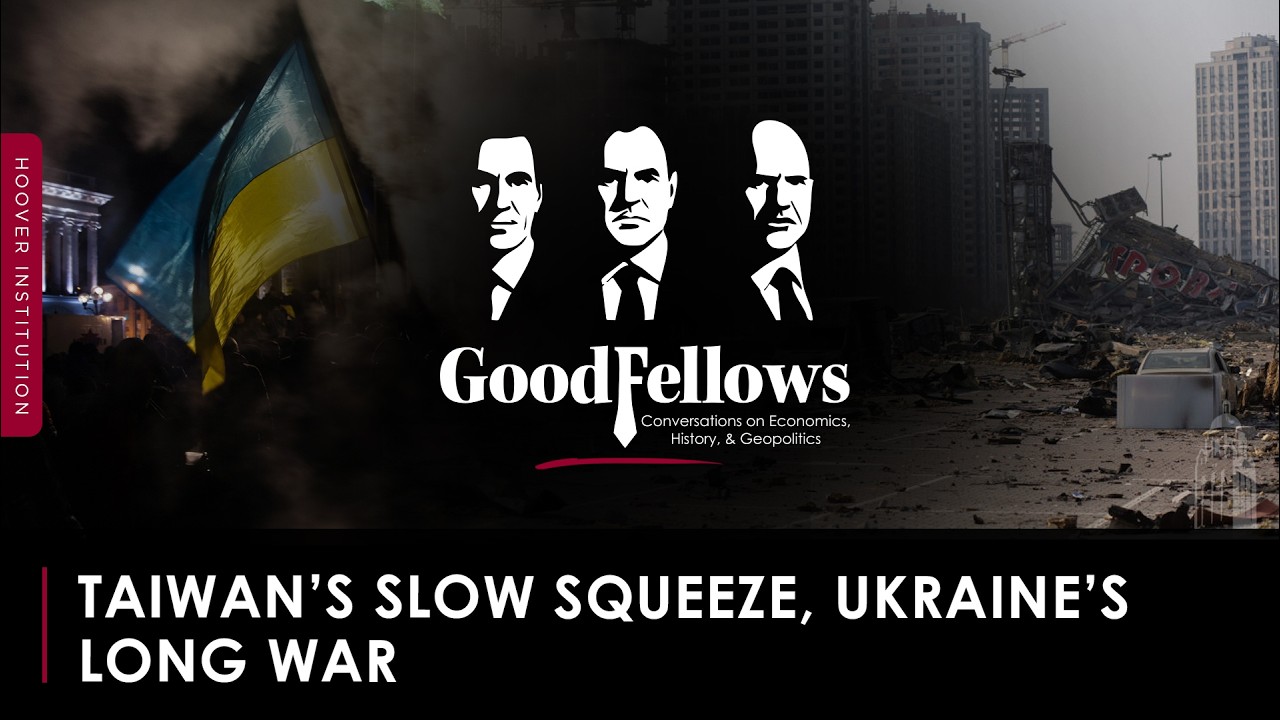 Taiwan’s Slow Squeeze, Ukraine’s Long War