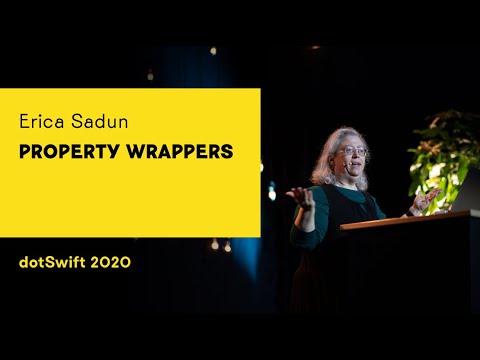 dotSwift 2020 - Erica Sadun - Property Wrappers