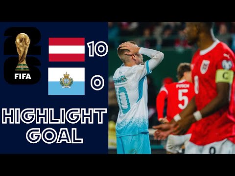 Austria V San Marino  - Qualificazioni alla Coppa del Mondo 2026 - Highlights Goals | 10 - 0