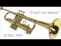 Al Hirt - "I Can't Get Started"
