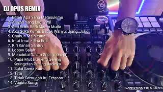 Download lagu kumpulan lagu DJ opus remix | Full album DJ opus, lagu viral tik tok terbaru part 2 mp3 Download lagu kumpulan lagu DJ opus remix | Full album DJ opus, lagu viral tik tok terbaru part 2 mp3