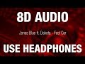 Jonas Blue Ft Dakota Fast Car 8D AUDIO