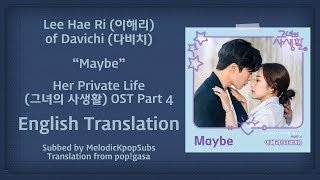 Lee Hae Ri (Davichi) - Maybe (Her Private Life OST Part 4) [English Subs]