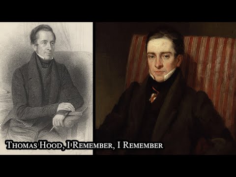 Thomas Hood, I Remember, I Remember