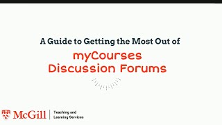 Getting the most out of myCourses Discussion Forums
