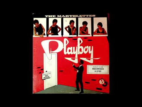 The Marvelettes - Playboy  (1962)