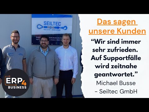 ERP wechseln: Seiltec GmbH Myfactory Erfahrung - Kundenstimme ERP 4 Business