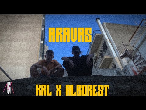 Krl x Alborest - Aravas (Official Music Video clip)