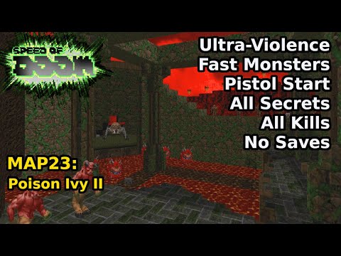 Speed of Doom - MAP23: Poison Ivy II (Fast Ultra-Violence 100%)