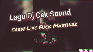 Download lagu Dj Cek Sound Crew Live Fuck Martinezz🔊🎶 mp3 Download lagu Dj Cek Sound Crew Live Fuck Martinezz🔊🎶 mp3
