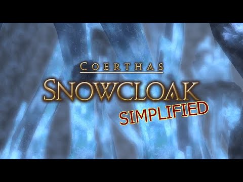 FFXIV Simplified - Snowcloak (Patch 6.2 Updated)
