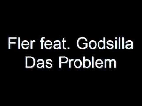 Fler feat. Godsilla - Das Problem